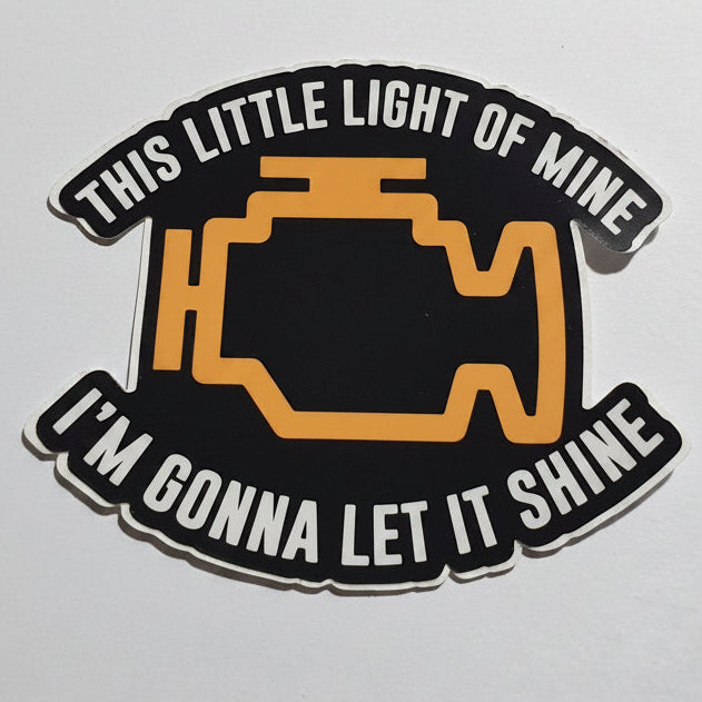 LET IT SHINE Sticker